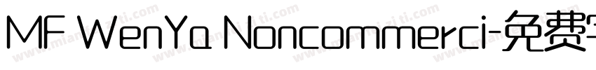 MF WenYa Noncommerci字体转换